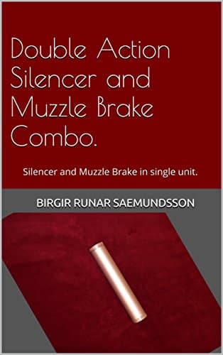 Double Action Silencer and Muzzle Brake Combination.
